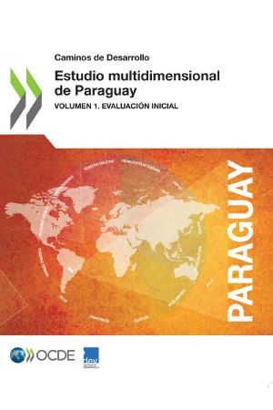 [Caminos de Desarrollo 01] • Estudio Multidimensional De Paraguay